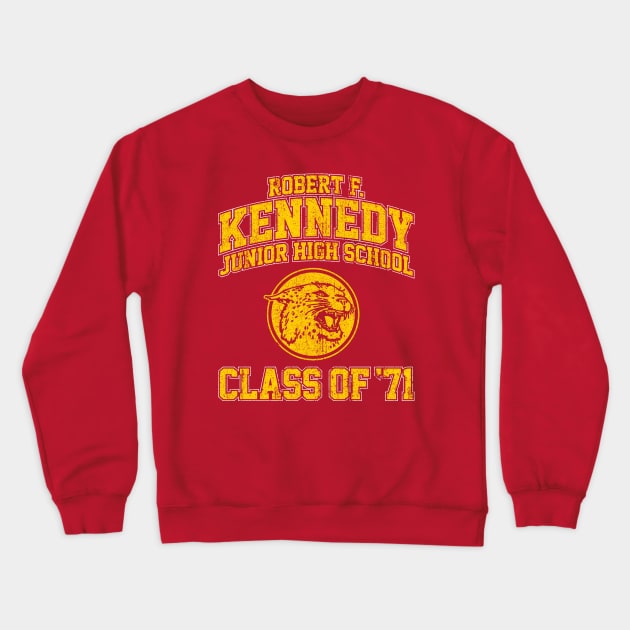 Robert F Kennedy Junior High School Class of 71 - Wonder Years Crewneck Sweatshirt by huckblade